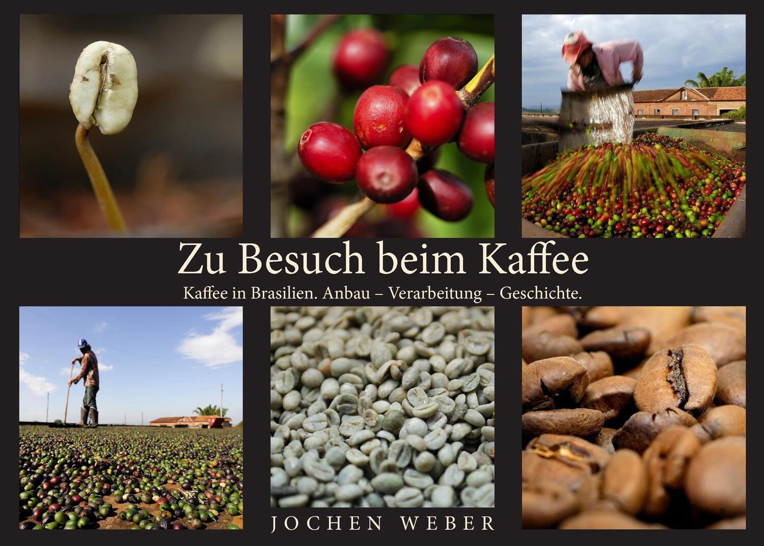 Cover: 9783738633115 | Zu Besuch beim Kaffee | Jochen Weber | Taschenbuch | Books on Demand