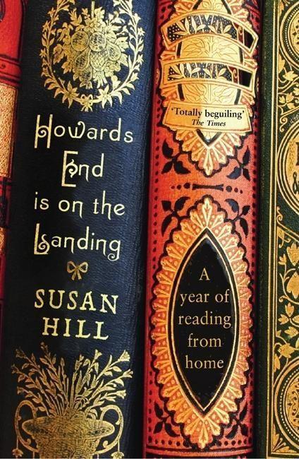 Cover: 9781846682667 | Howards End is on the Landing | A year of reading from home | Hill