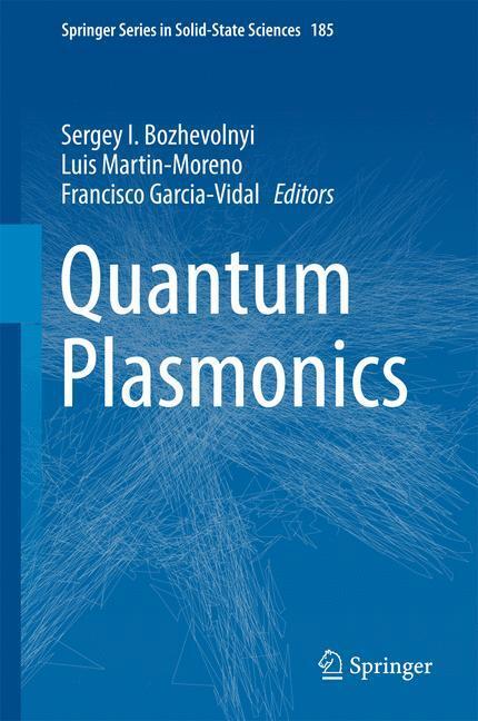 Cover: 9783319458199 | Quantum Plasmonics | Sergey I. Bozhevolnyi (u. a.) | Buch | xvii