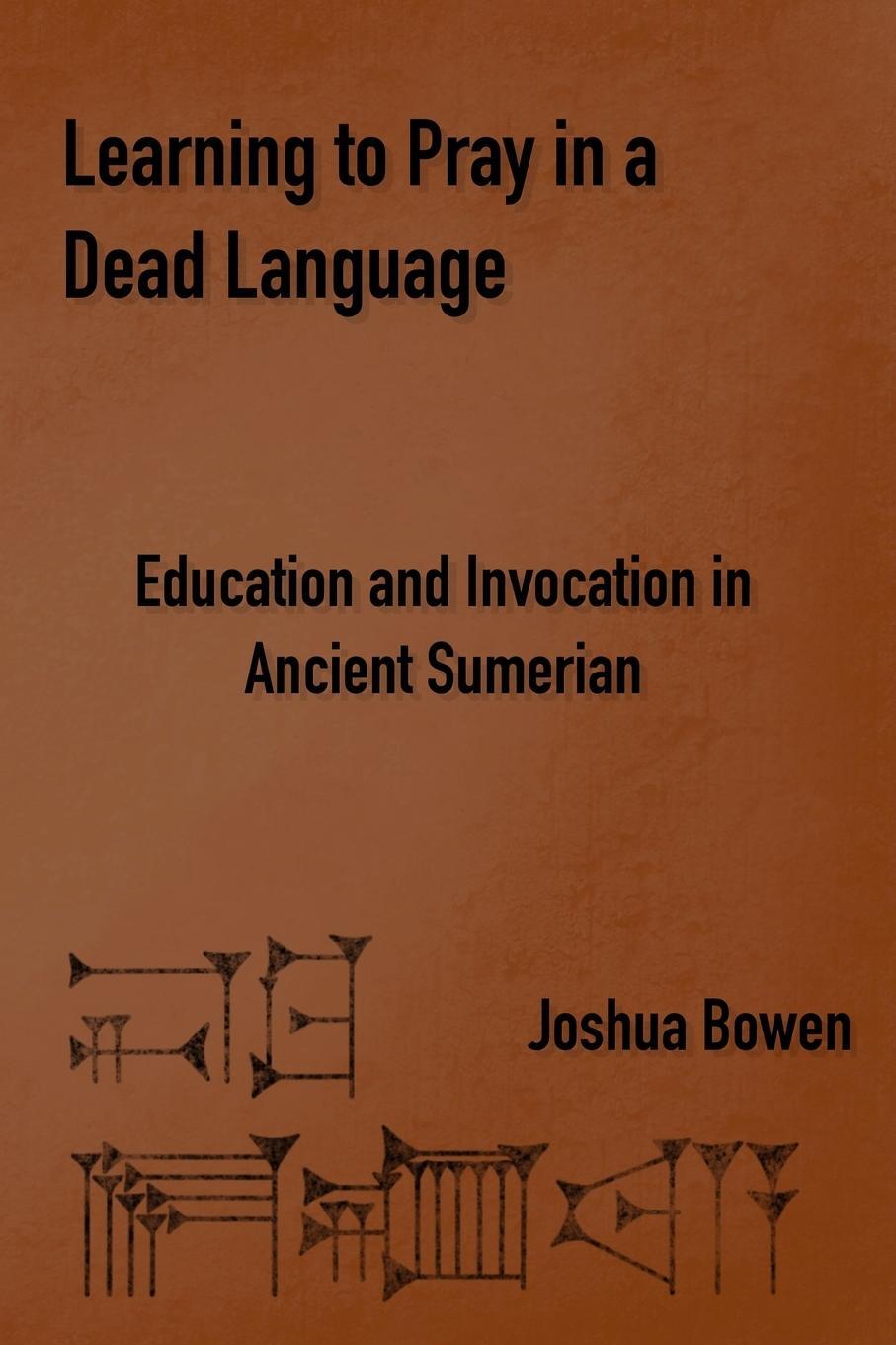Cover: 9781734358650 | Learning to Pray in a Dead Language | Joshua Bowen | Taschenbuch