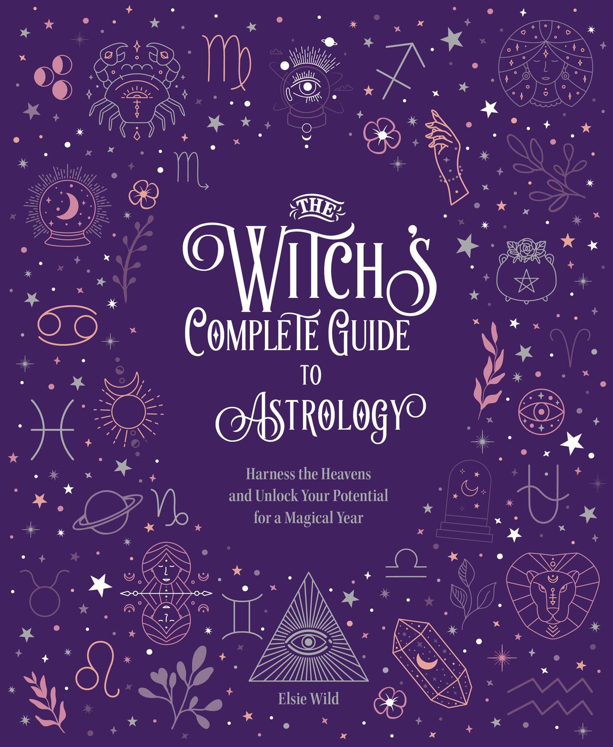 Cover: 9780785840800 | The Witch's Complete Guide to Astrology | Elsie Wild | Buch | Gebunden