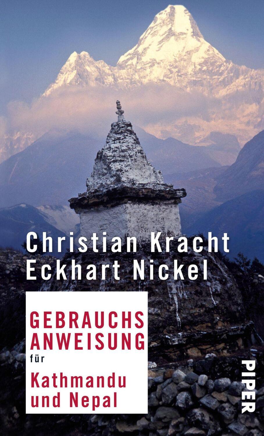 Cover: 9783492276153 | Gebrauchsanweisung für Kathmandu und Nepal | Christian Kracht (u. a.)