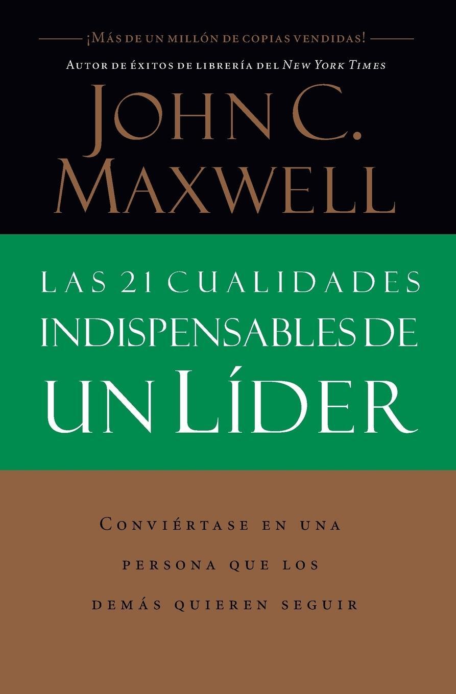 Cover: 9780881135589 | Las 21 cualidades indispensables de un líder | John C. Maxwell | Buch