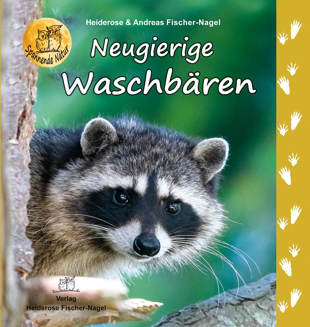 Cover: 9783930038787 | Neugierige Waschbären | Heiderose Fischer-Nagel (u. a.) | Buch | 46 S.