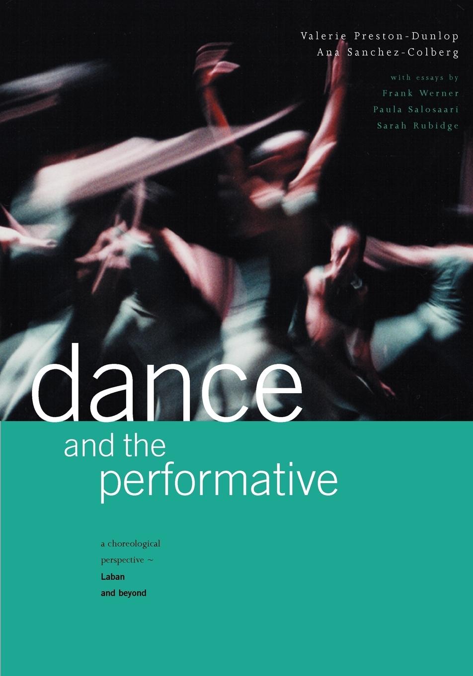 Cover: 9781852731427 | Dance and the Performative | Valerie Preston-Dunlop | Taschenbuch