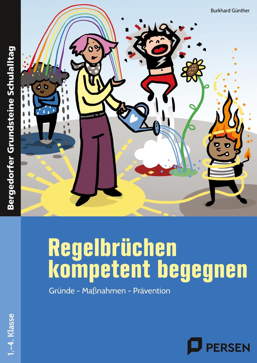 Cover: 9783403210887 | Regelbrüchen kompetent begegnen | Burkhard Günther | Taschenbuch