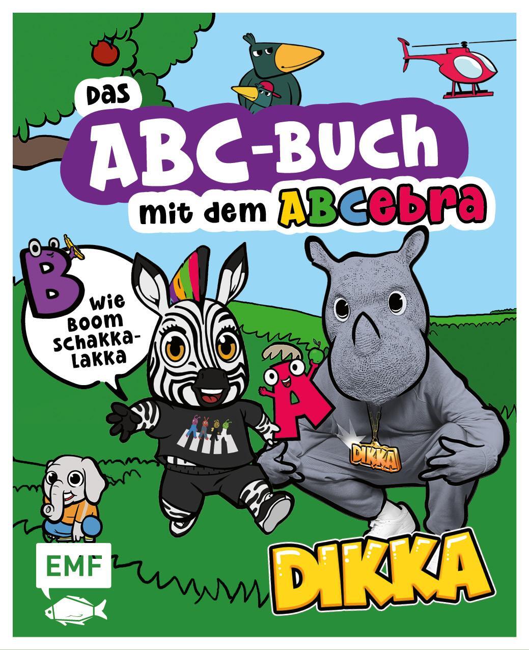 Cover: 9783745921458 | Das ABC-Buch mit dem ABCebra - B wie Boom Schakkalakka | Dikka (u. a.)