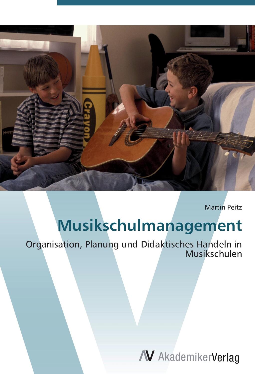 Cover: 9783639423921 | Musikschulmanagement | Martin Peitz | Taschenbuch | Paperback | 124 S.