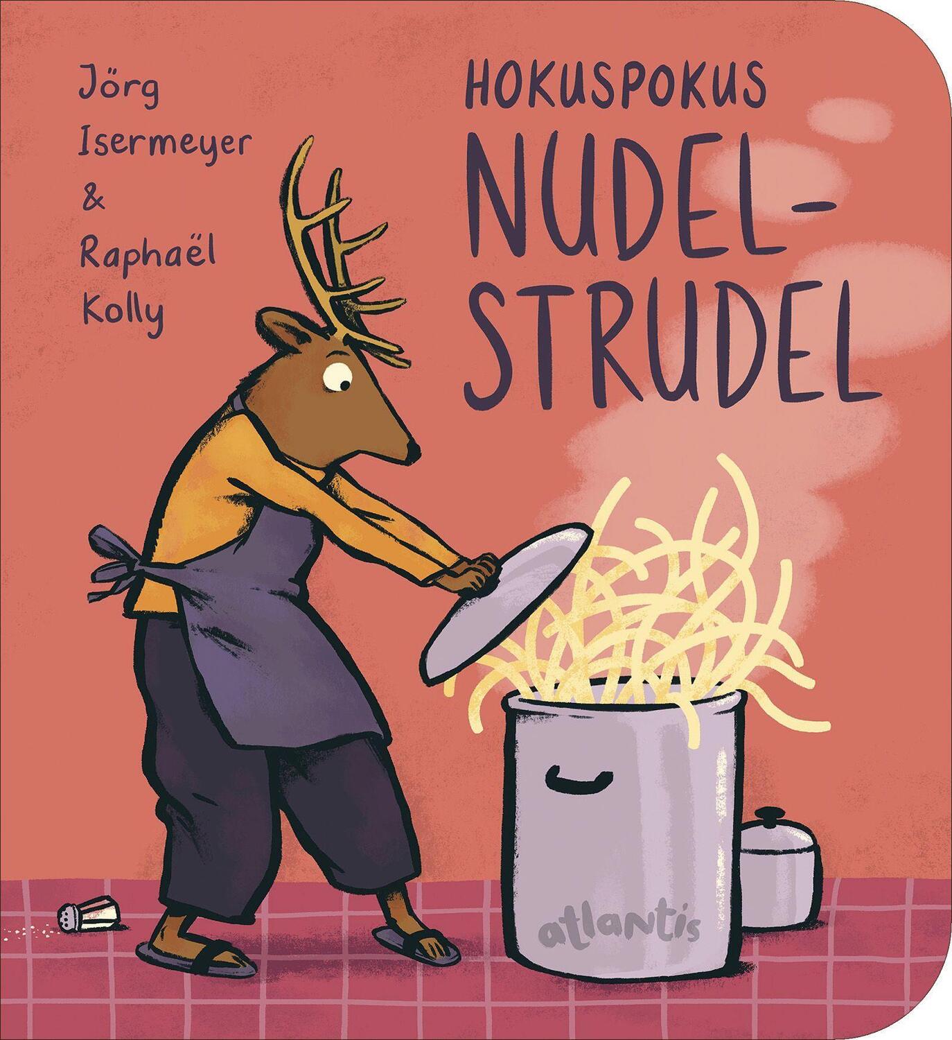 Cover: 9783715208503 | Hokuspokus Nudelstrudel | Jörg Isermeyer | Buch | Deutsch | 2022