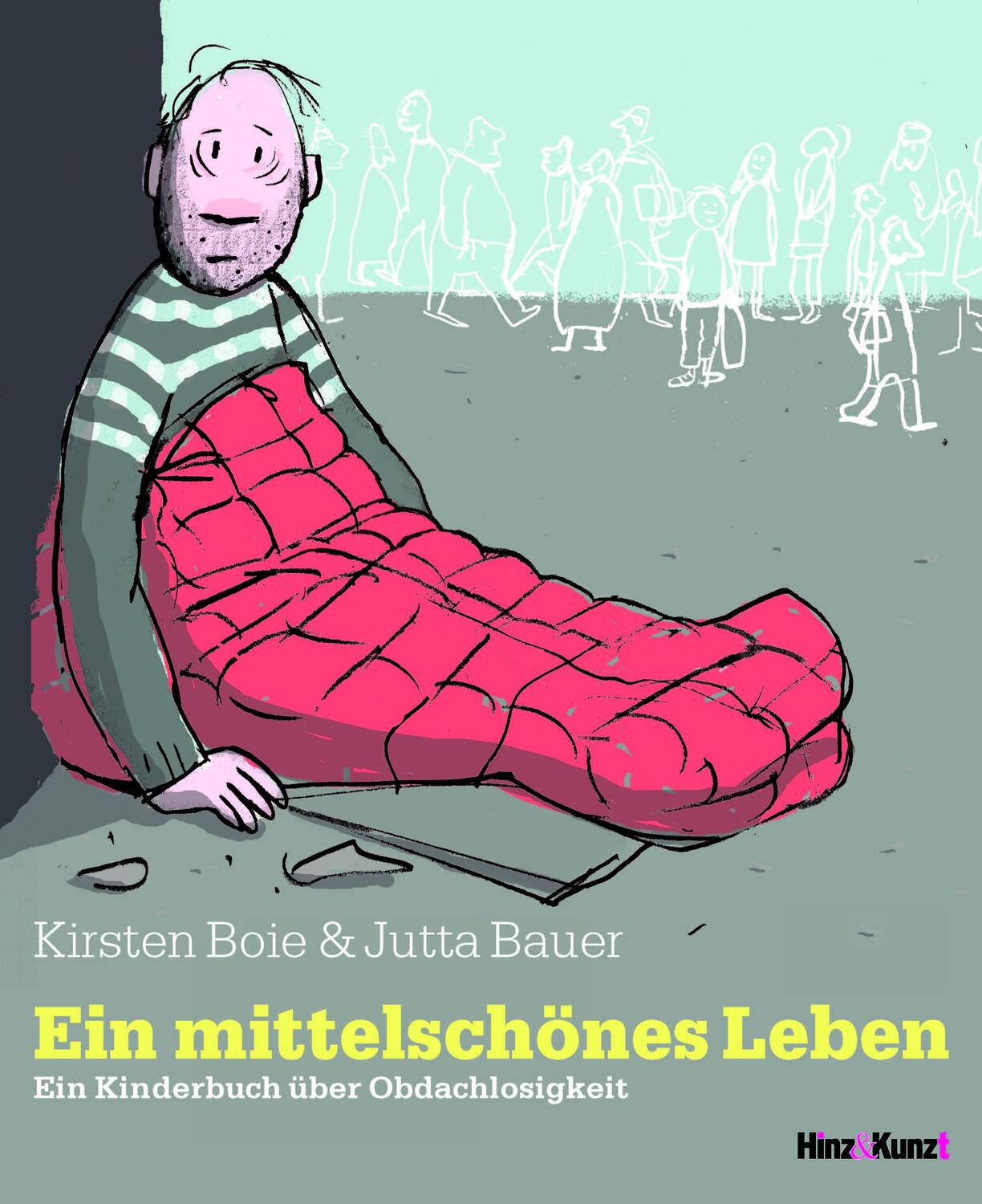 Cover: 9783000261466 | Ein mittelschönes Leben | Ein Kinderbuch über Obdachlosigkeit | Buch
