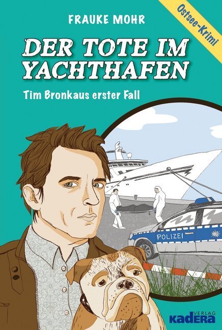Cover: 9783944459264 | Der Tote im Yachthafen | Tim Bronkaus erster Fall. Ostsee-Krimi | Mohr