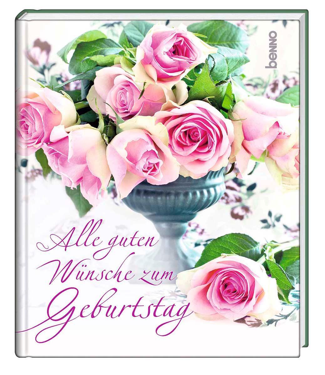 Cover: 9783746262963 | Alle guten Wünsche zum Geburtstag | Buch | Deutsch | 2023 | St. Benno