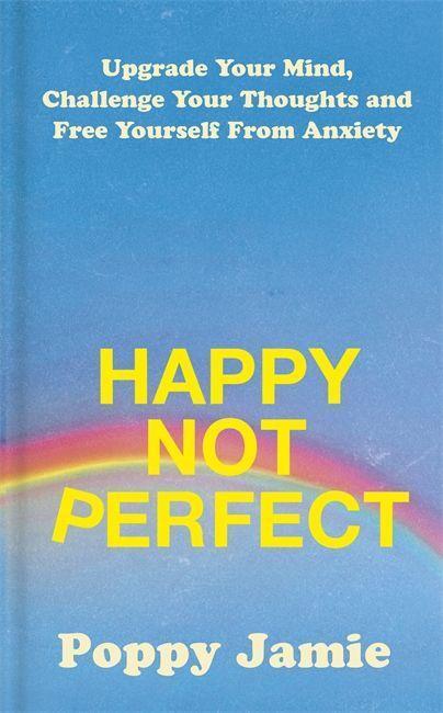 Cover: 9781529339161 | Happy Not Perfect | Poppy Jamie | Buch | Englisch | 2021