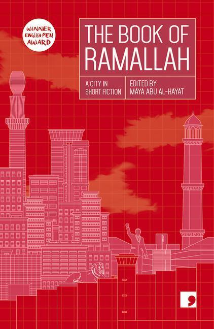Cover: 9781912697427 | The Book of Ramallah | A City in Short Fiction | Rhama (u. a.) | Buch