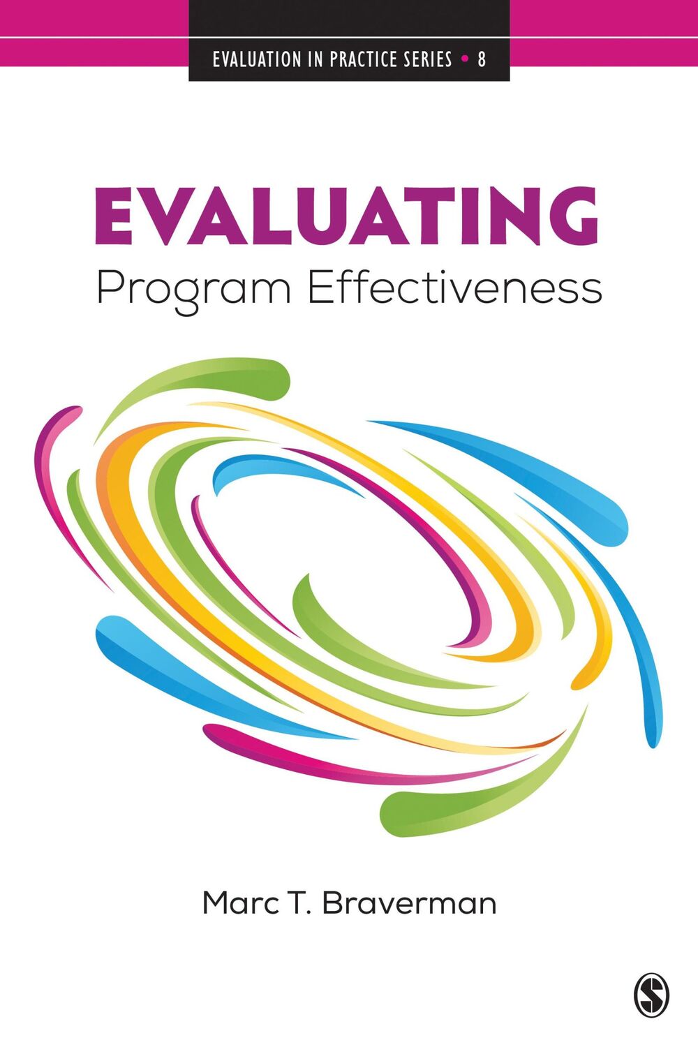 Cover: 9781506351599 | Evaluating Program Effectiveness | Marc T Braverman | Taschenbuch