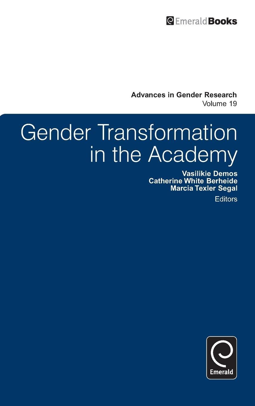 Cover: 9781784410704 | Gender Transformation in the Academy | Vasilikie Demos | Buch | 2014