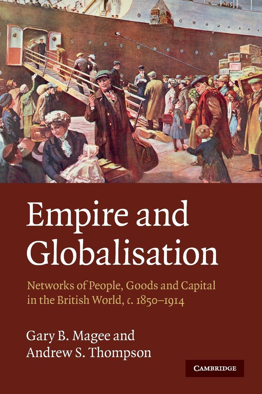 Cover: 9780521727587 | Empire and Globalisation | Gary B. Magee (u. a.) | Taschenbuch | 2010