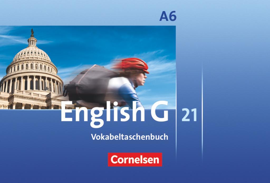 Cover: 9783060324477 | English G 21. Ausgabe A 6. Abschlussband 6-jährige Sekundarstufe I....