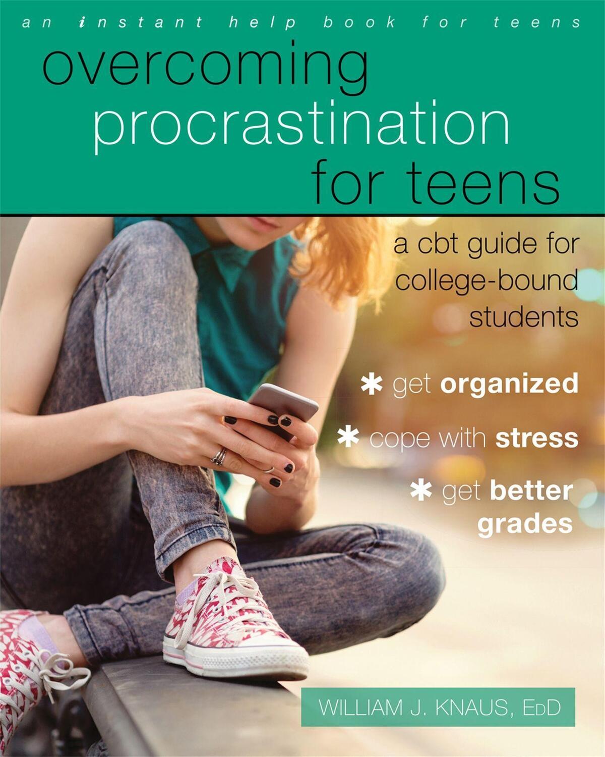 Cover: 9781626254572 | Overcoming Procrastination for Teens | William J Knaus | Taschenbuch