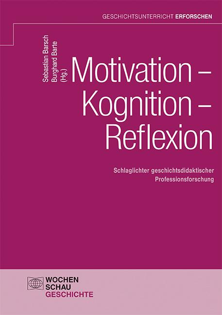 Cover: 9783734412295 | Motivation - Kognition - Reflexion | Sebastian Barsch | Buch | 272 S.