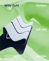 Cover: 9783037787144 | Willy Guhl Denken mit den Händen | Renate Menzi | Buch | Deutsch