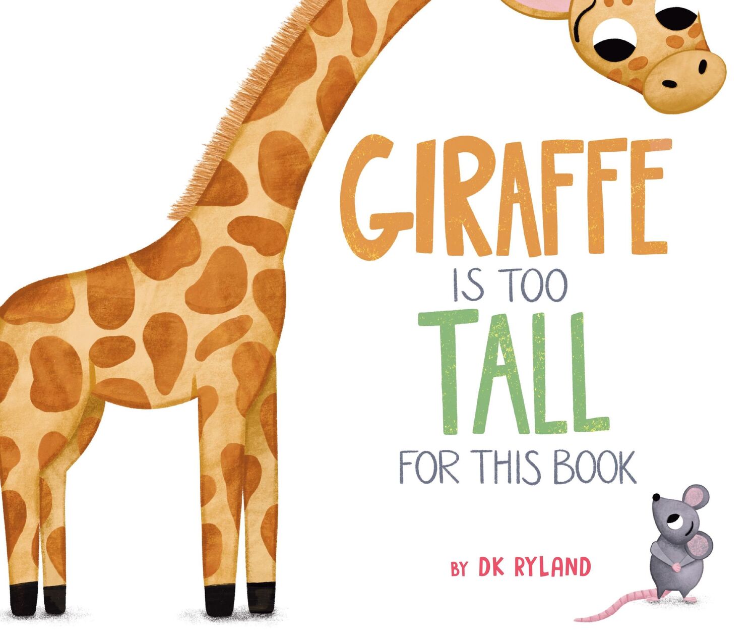 Cover: 9781645679851 | Giraffe Is Too Tall for This Book | DK Ryland | Buch | Gebunden | 2023