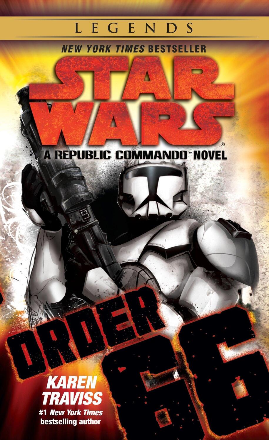 Cover: 9780345513854 | Order 66: Star Wars Legends (Republic Commando) | Karen Traviss | Buch