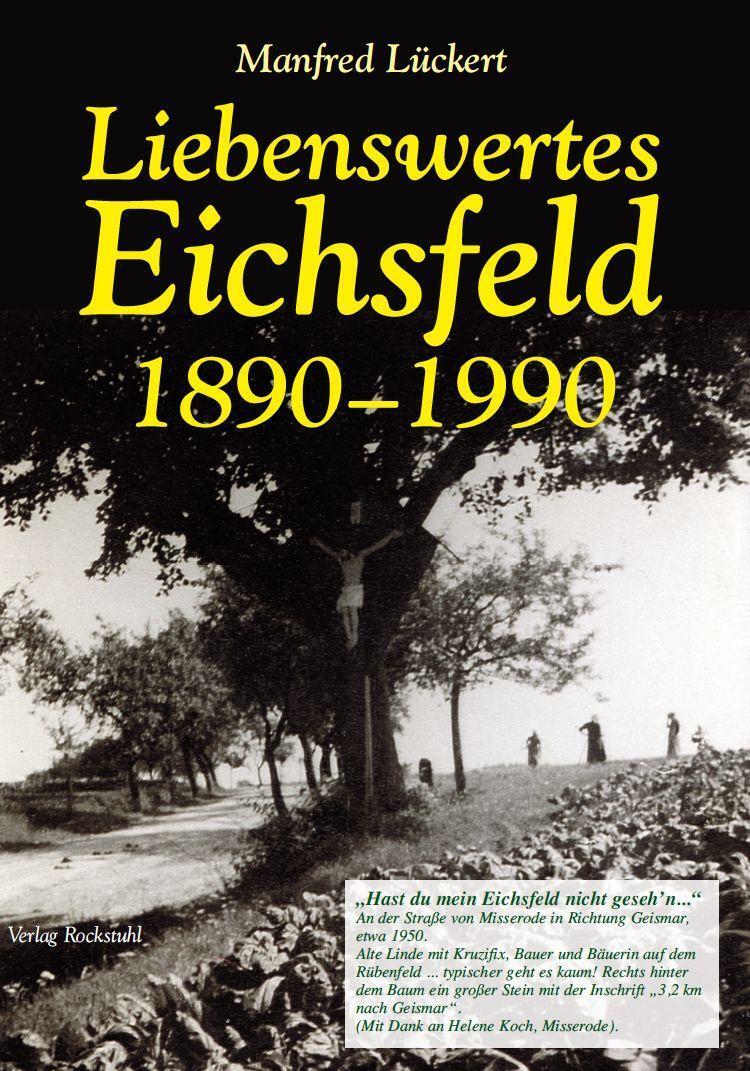 Bild: 9783959664943 | Liebenswertes Eichsfeld | Manfred Lückert | Buch | 272 S. | Deutsch