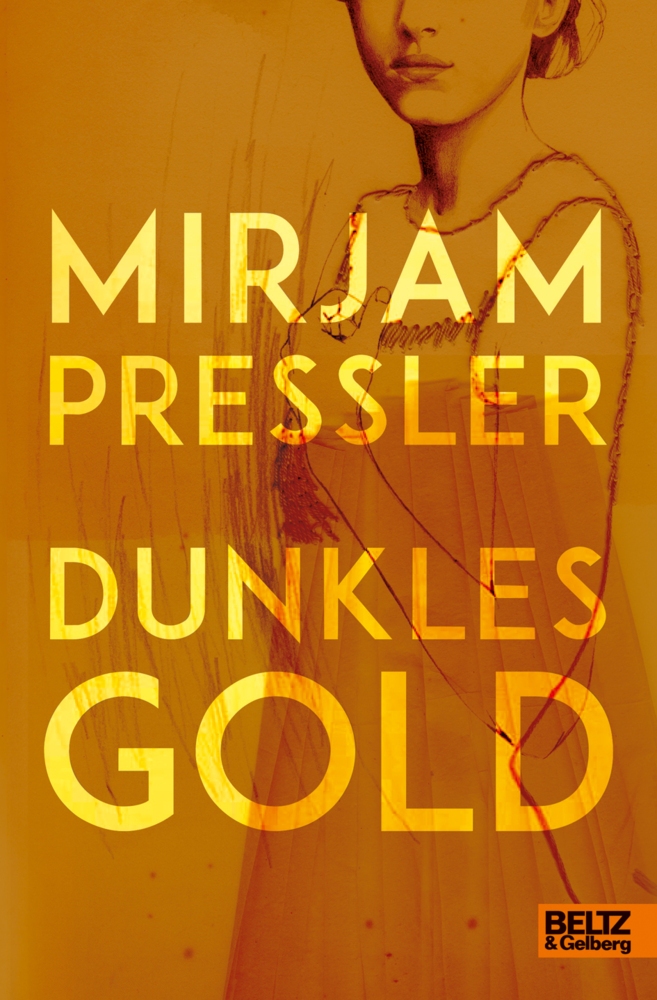 Cover: 9783407812384 | Dunkles Gold | Roman | Mirjam Pressler | Buch | 336 S. | Deutsch