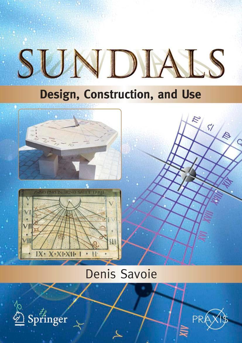 Cover: 9780387098012 | Sundials | Design, Construction, and Use | Denis Savoie | Taschenbuch