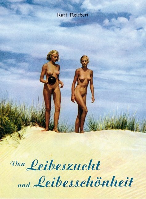 Cover: 9783920722856 | Von Leibeszucht und Leibesschönheit | Kurt Reichert | Buch | 2010