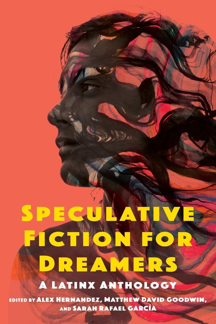 Cover: 9780814257982 | Speculative Fiction for Dreamers | A Latinx Anthology | Alex Hernandez