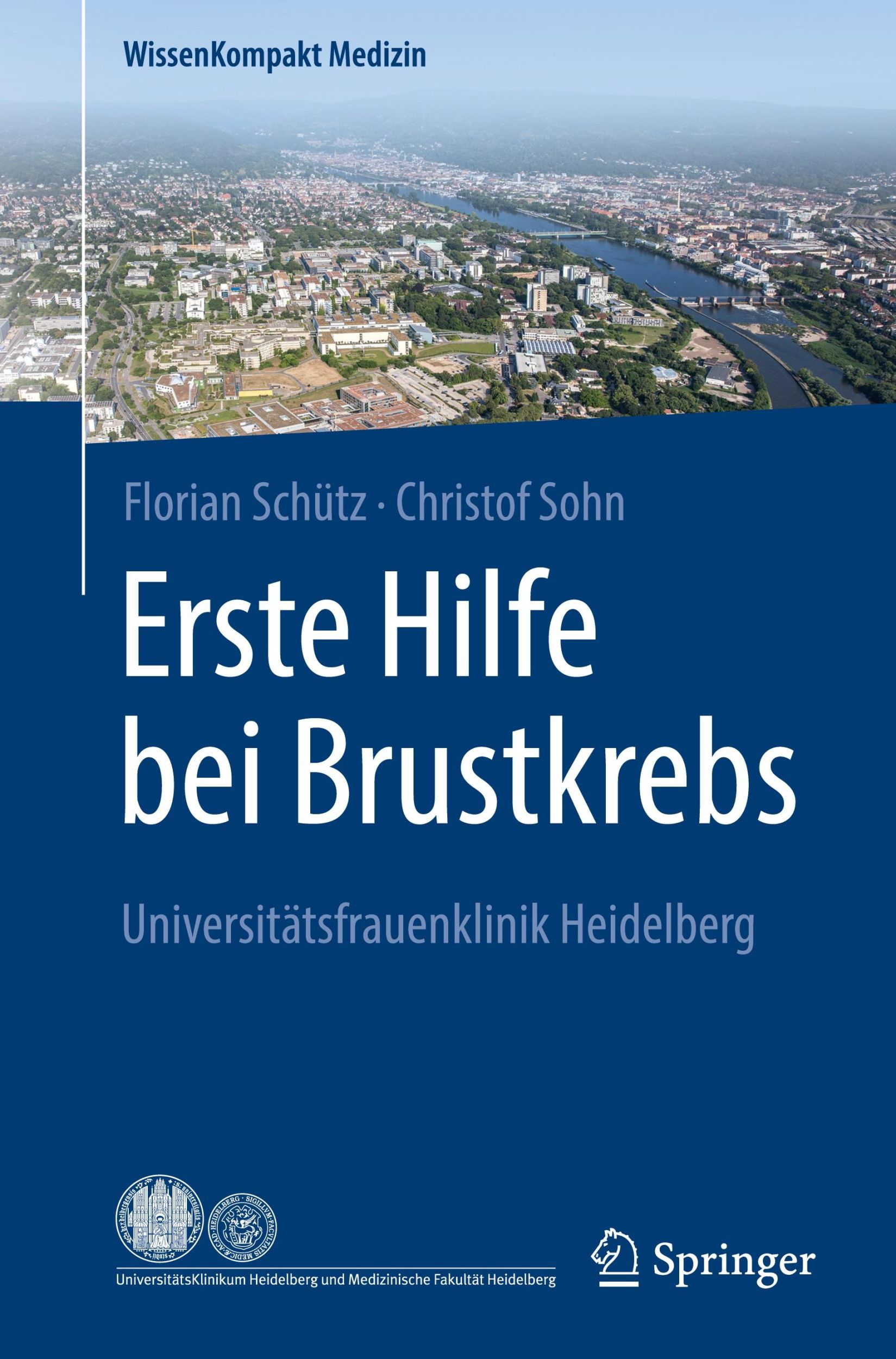 Cover: 9783662557020 | Erste Hilfe bei Brustkrebs | Universitätsfrauenklinik Heidelberg | xiv