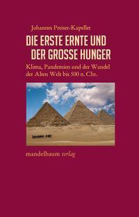 Cover: 9783854769613 | Die erste Ernte und der große Hunger | Johannes Preiser-Kapeller