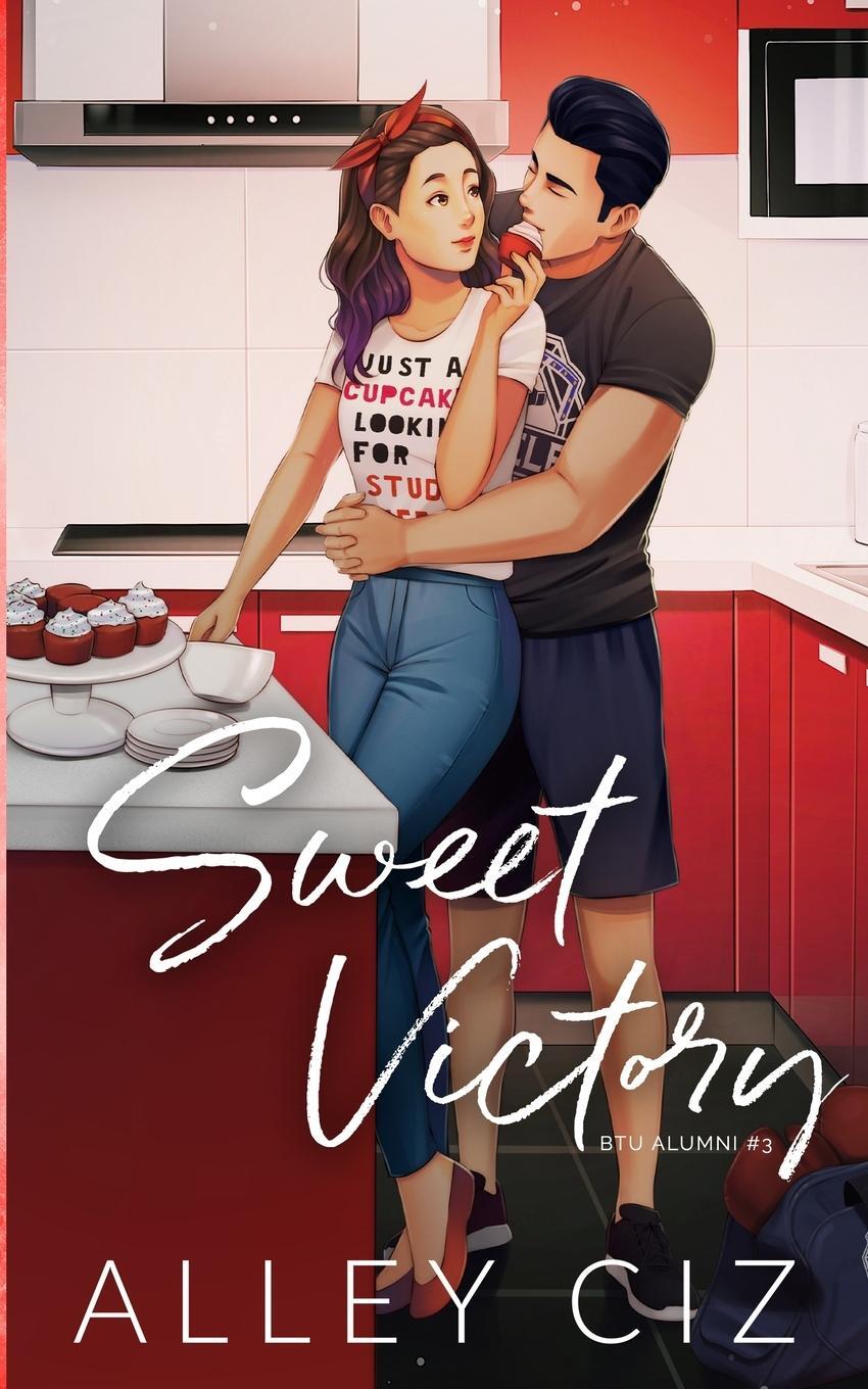 Cover: 9781950884469 | Sweet Victory | Illustrated Special Edition | Alley Ciz | Taschenbuch