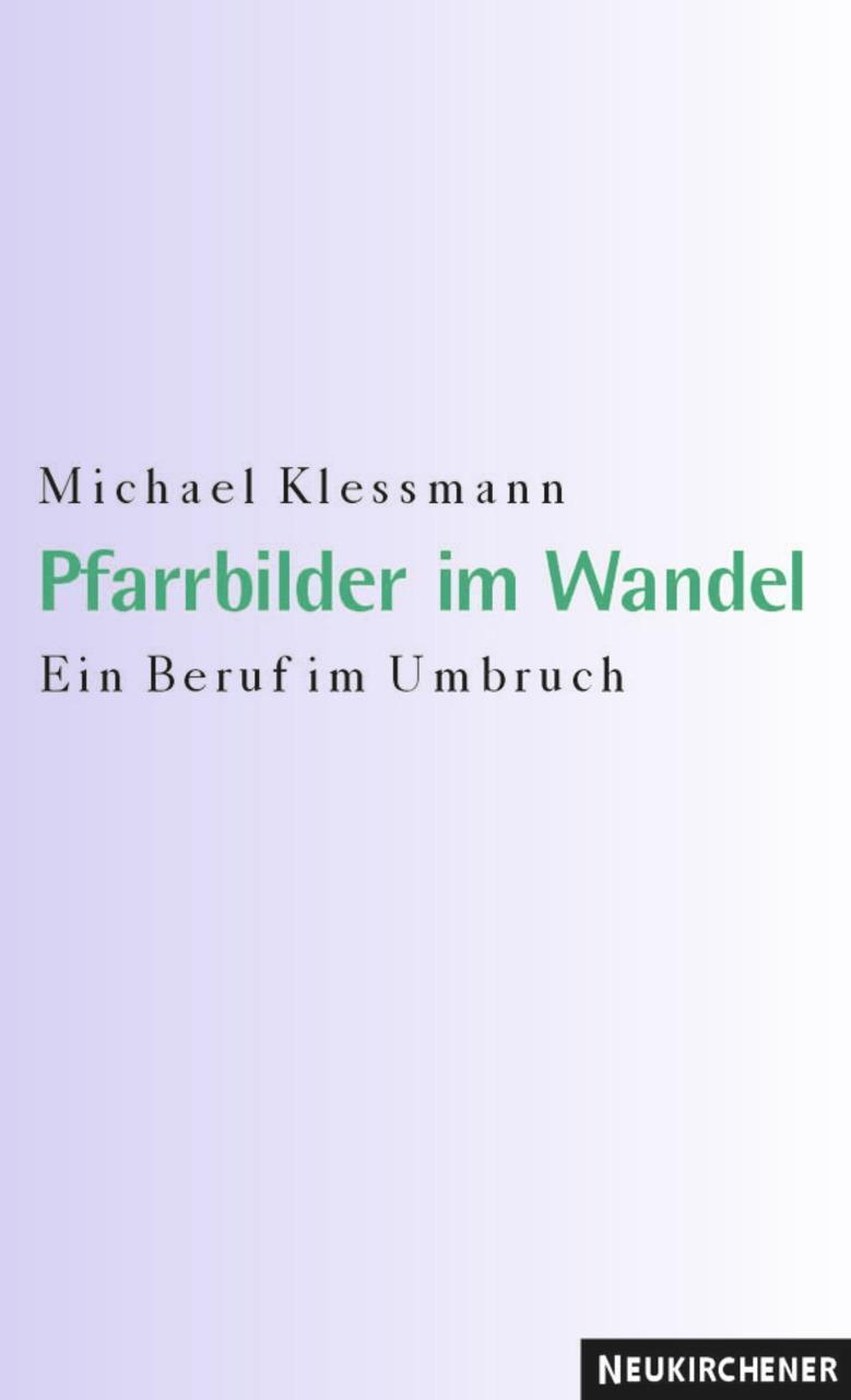 Cover: 9783788718718 | Pfarrbilder im Wandel | Ein Beruf im Umbruch | Michael Klessmann