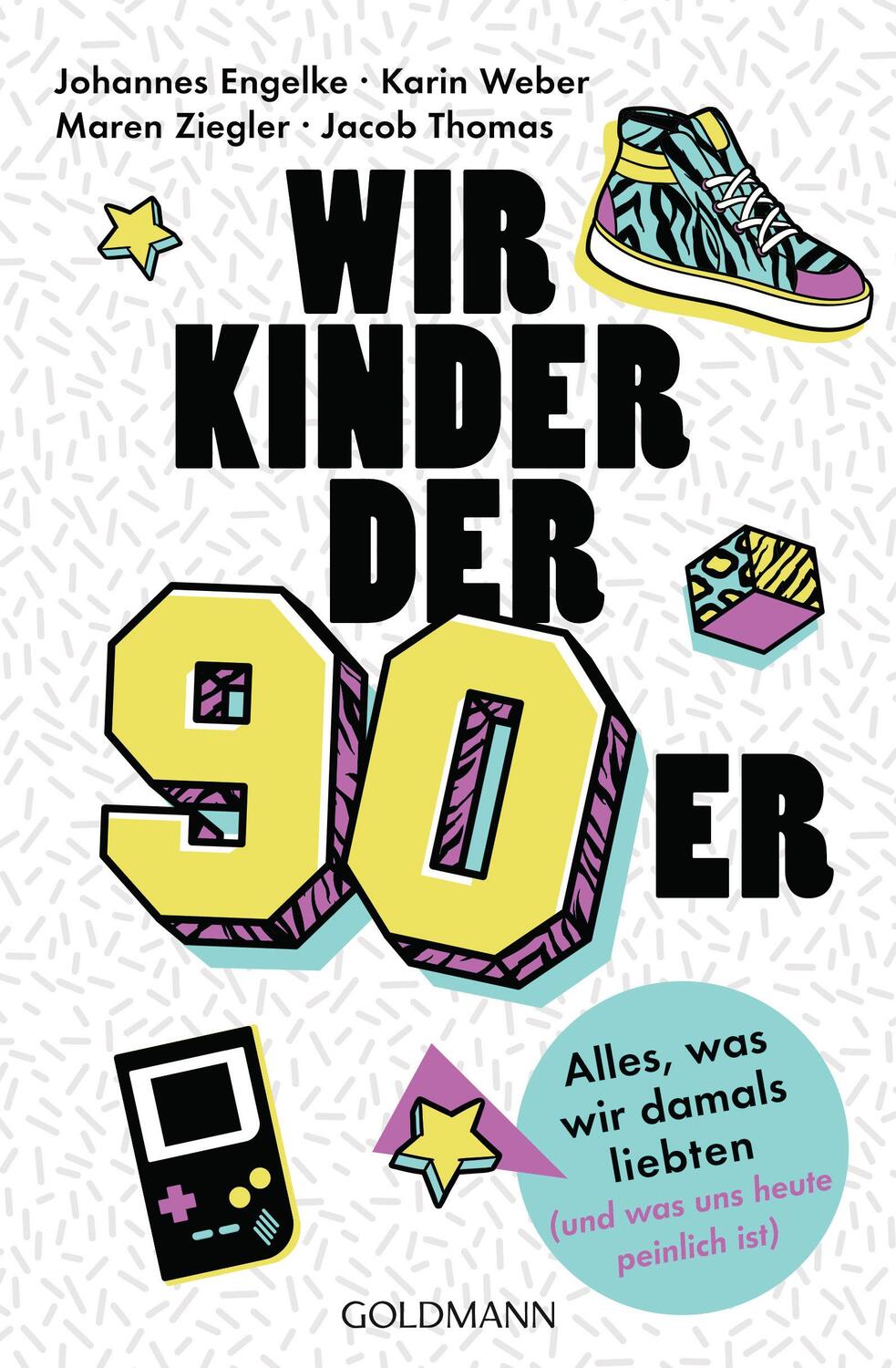 Cover: 9783442177264 | Wir Kinder der Neunziger | Johannes Engelke (u. a.) | Taschenbuch