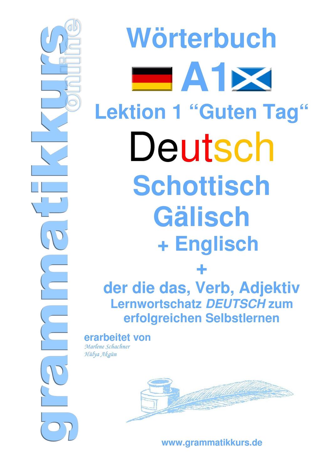 Cover: 9783738650549 | Wörterbuch Deutsch - Schottisch - Gälisch Englisch | Akom (u. a.)