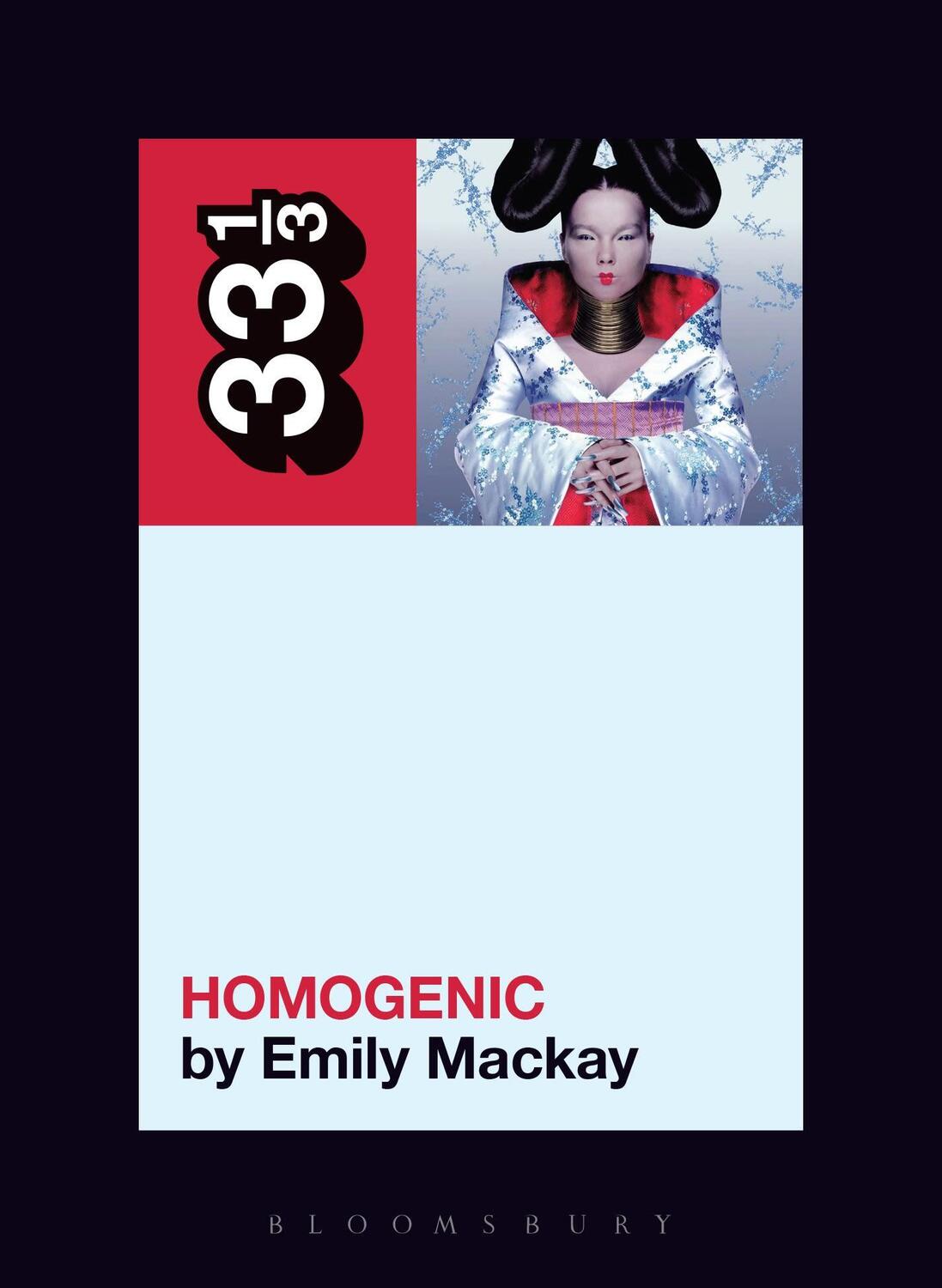 Cover: 9781501322747 | Bjoerk's Homogenic | Emily Mackay | Taschenbuch | 33 1/3 | Englisch