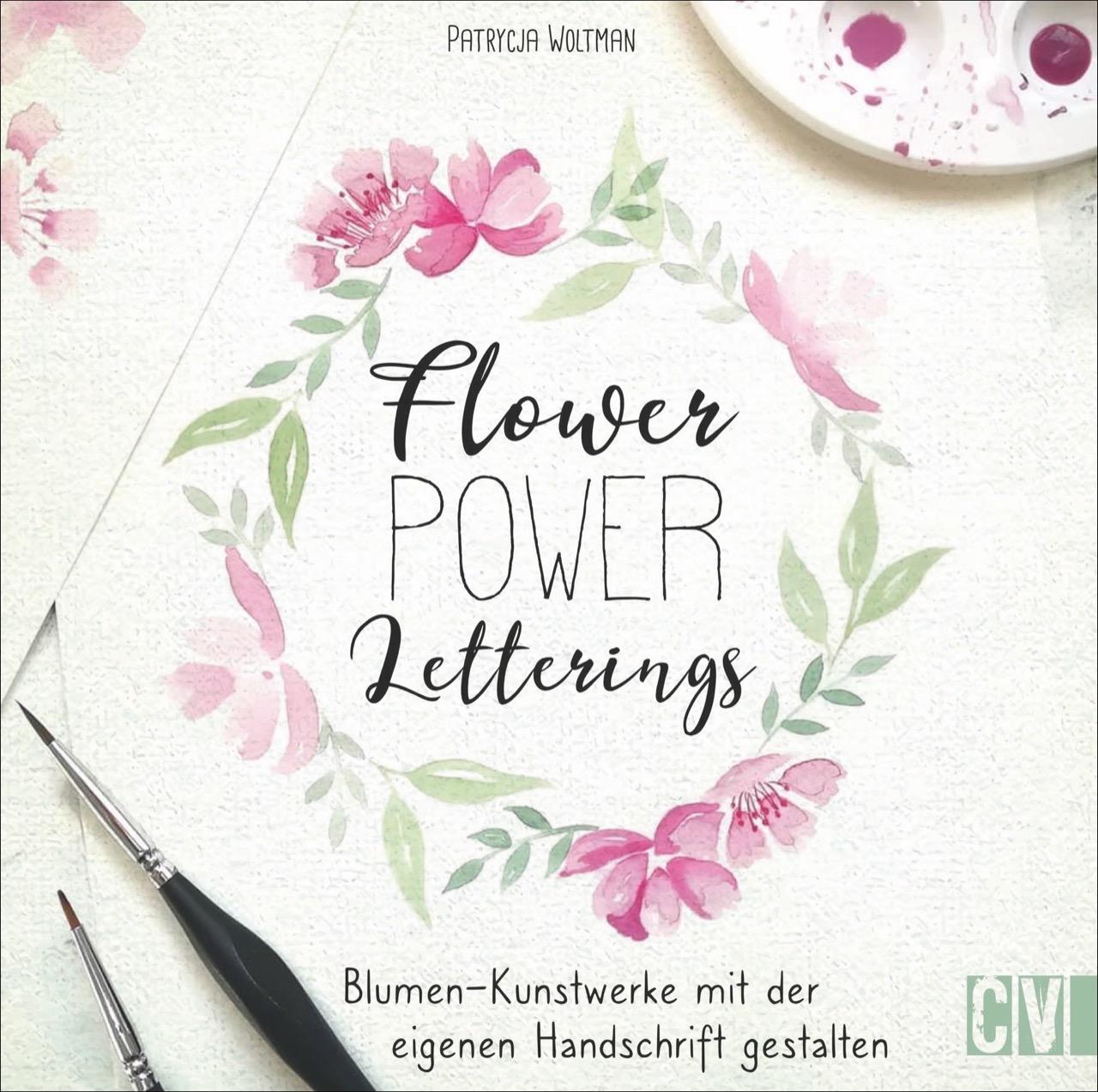 Cover: 9783838837307 | Flower Power Letterings | Patrycja Woltman | Taschenbuch | 96 S.
