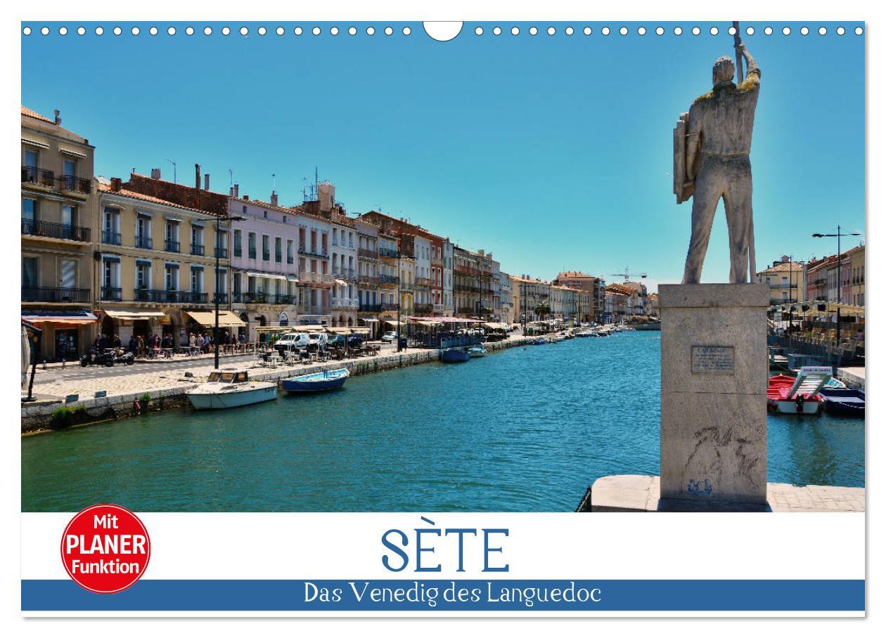 Cover: 9783435445325 | Sète - Das Venedig des Languedoc (Wandkalender 2025 DIN A3 quer),...