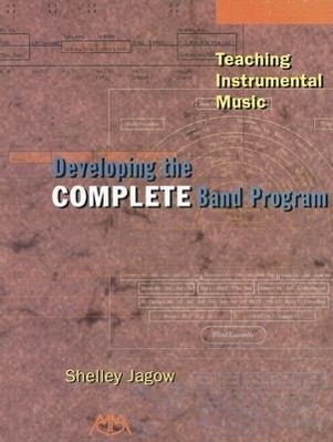 Cover: 9781574630817 | Teaching Instrumental Music | Developing the Complete Band Program