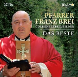 Cover: 4053804319140 | Goldene Lebenslieder:Das Beste | Franz Pfarrer Brei | Audio-CD