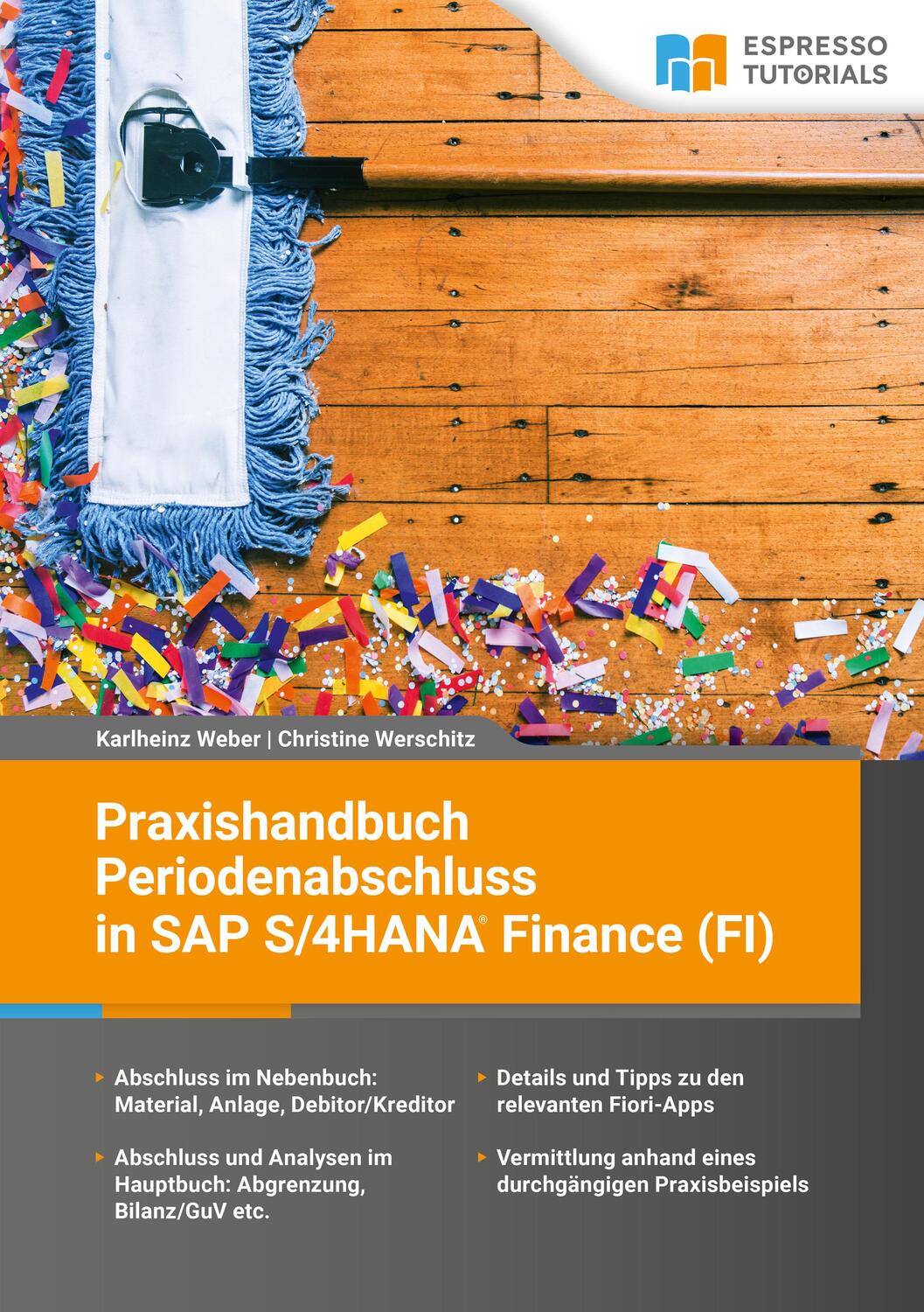 Cover: 9783960122074 | Praxishandbuch Periodenabschluss in SAP S/4HANA Finance (FI) | Buch