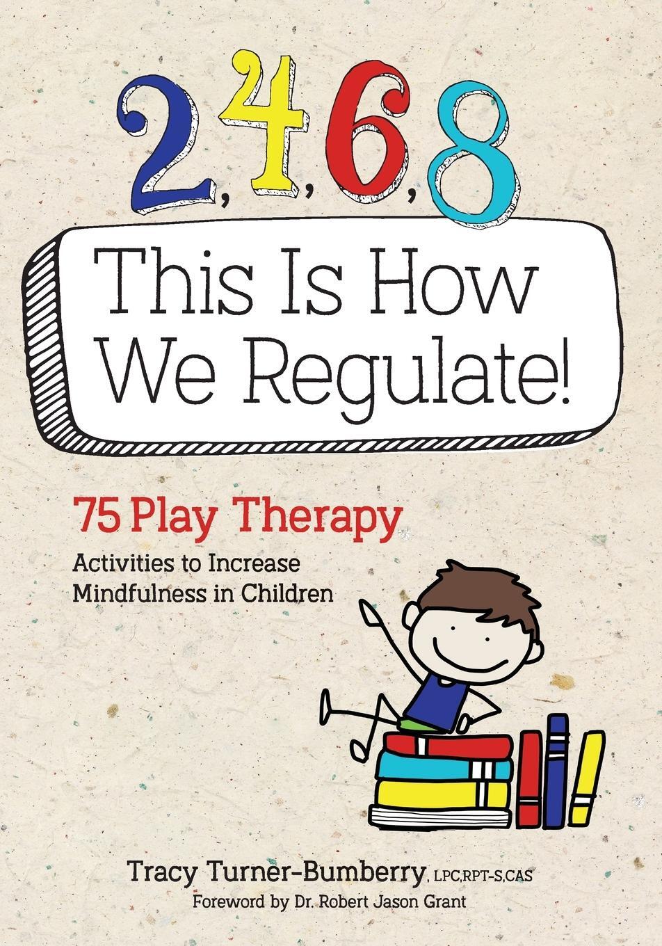 Cover: 9781683731733 | 2, 4, 6, 8 This Is How We Regulate | Tracy Turner-Bumberry | Buch