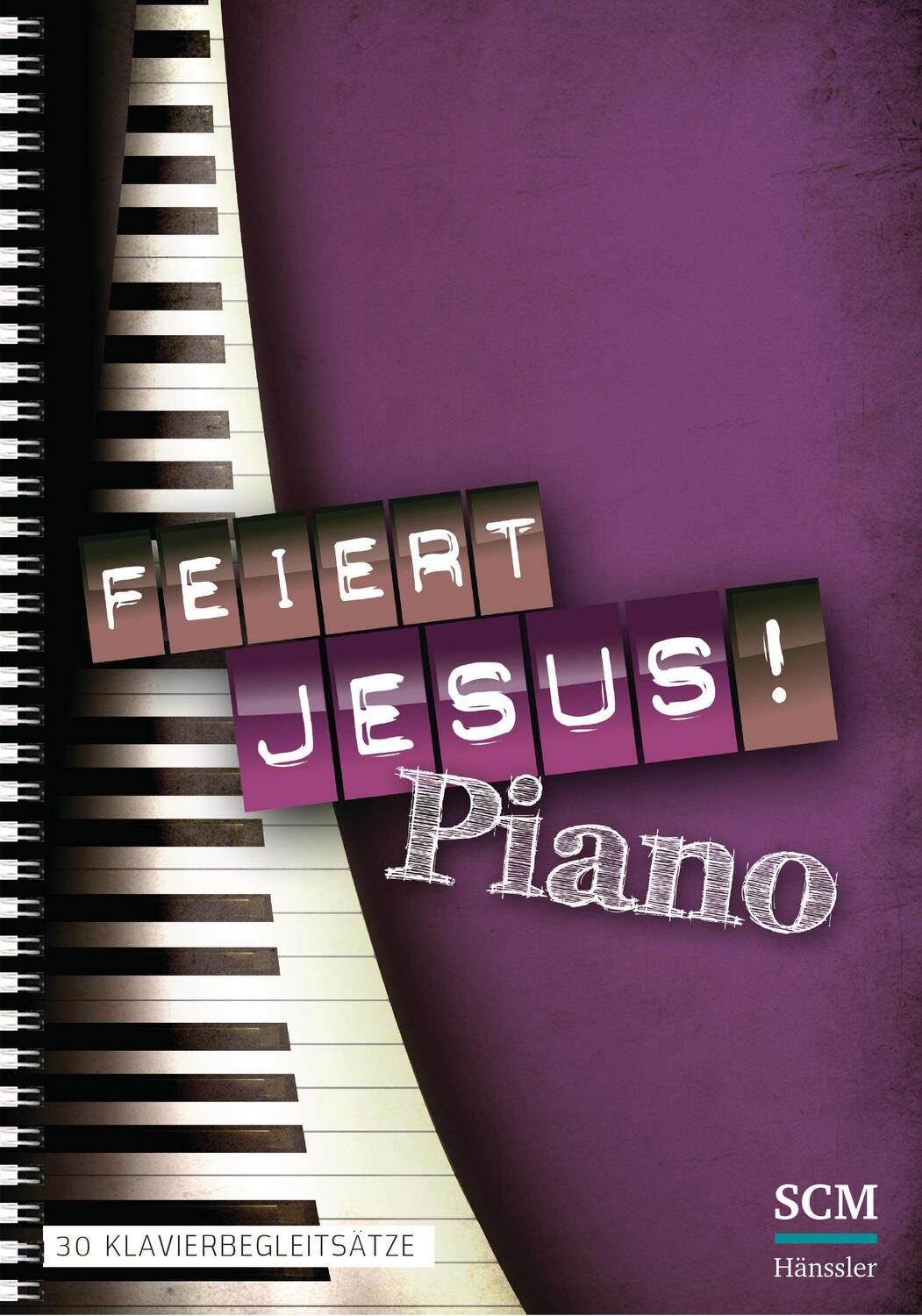 Cover: 9783775154963 | Feiert Jesus! Piano | 30 Klavierbegleitsätze | Taschenbuch | 72 S.