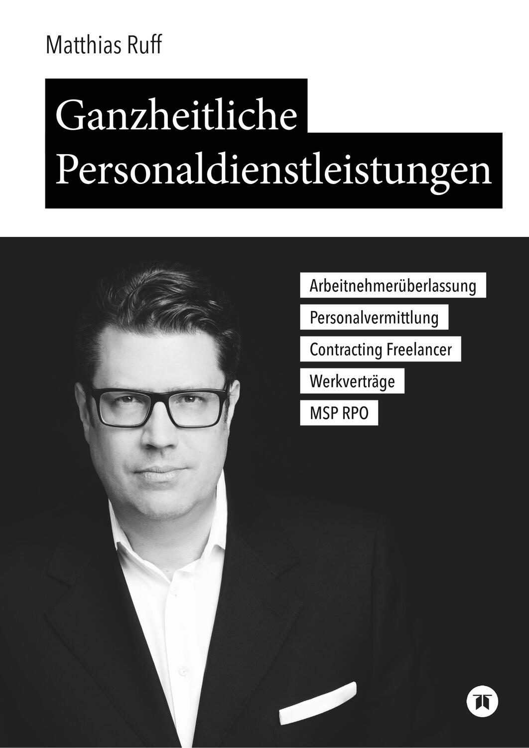 Cover: 9783347057333 | Ganzheitliche Personaldienstleistungen | Matthias Ruff | Taschenbuch