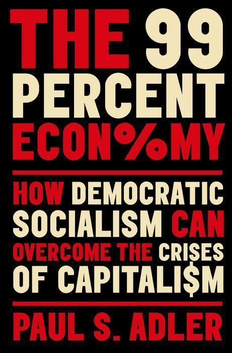 Cover: 9780197656952 | The 99 Percent Economy | Paul Adler | Taschenbuch | Englisch | 2023