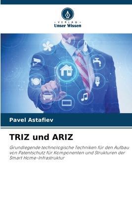 Cover: 9786205609828 | TRIZ und ARIZ | Pavel Astafiev | Taschenbuch | Paperback | 72 S.