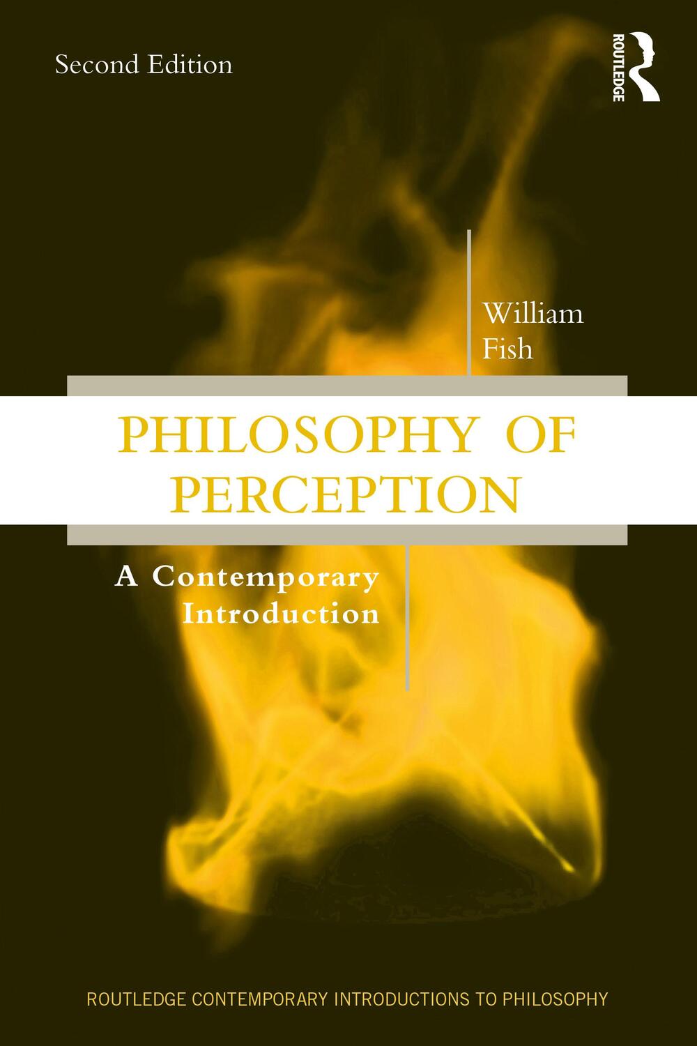 Cover: 9781138485433 | Philosophy of Perception | A Contemporary Introduction | William Fish